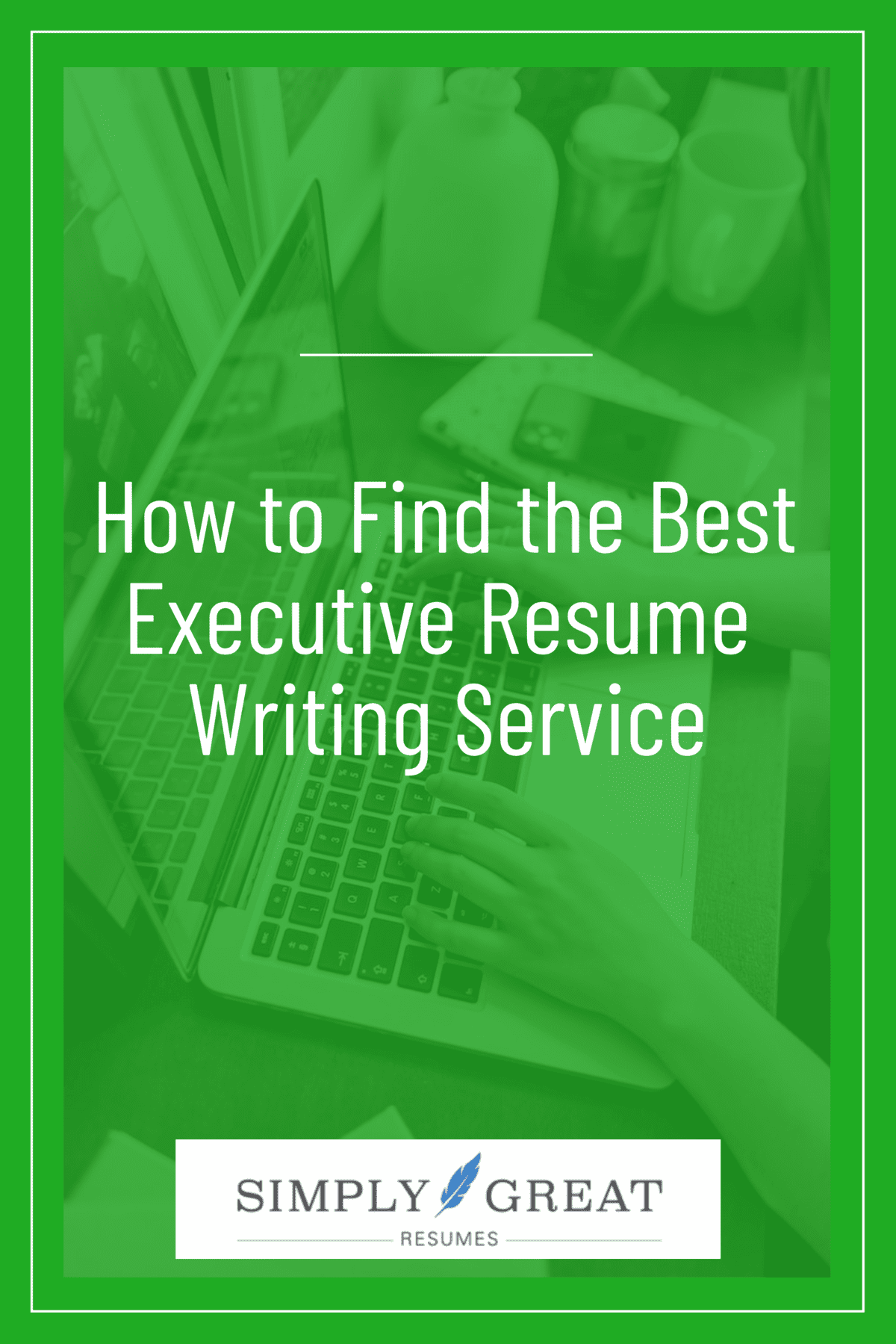 How to Find the Best Executive Resume Writing Service