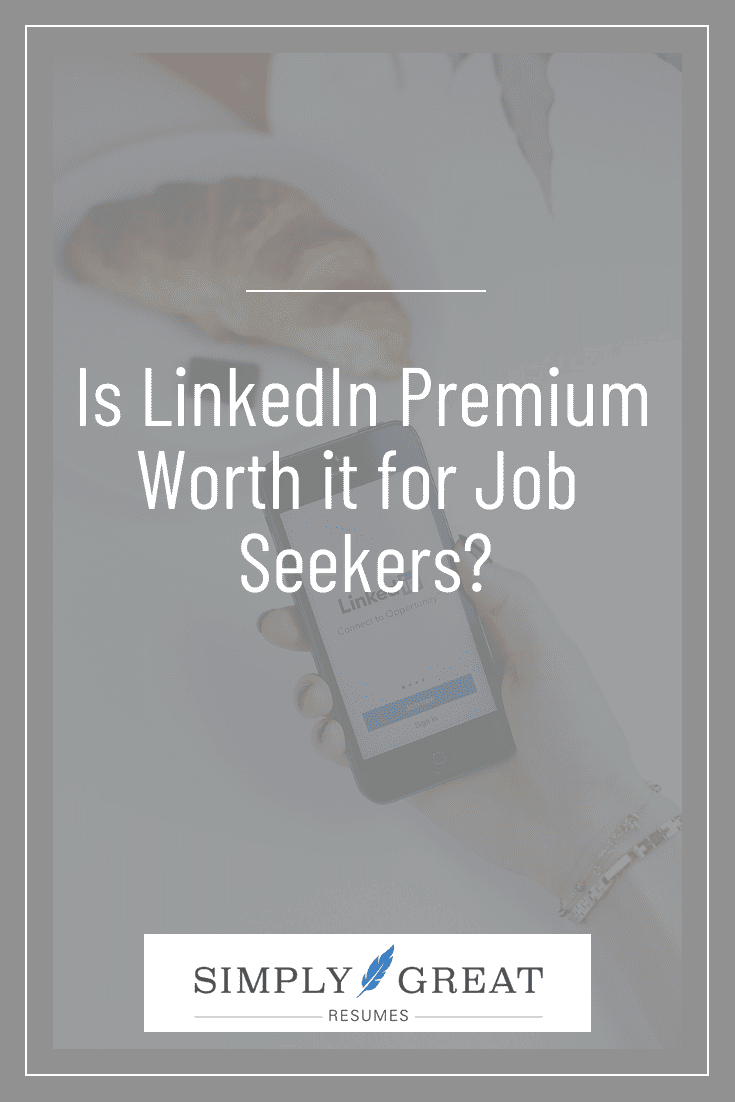 Is LinkedIn Premium Worth it for Job Seekers?