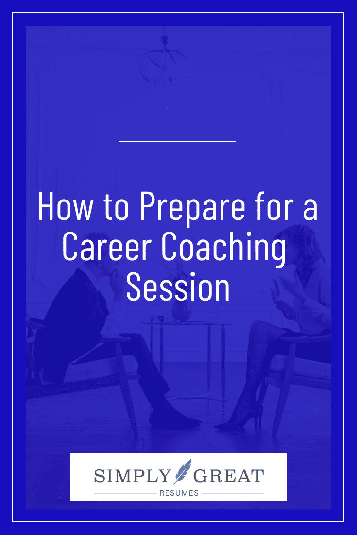 How to Prepare for a Career Coaching Session