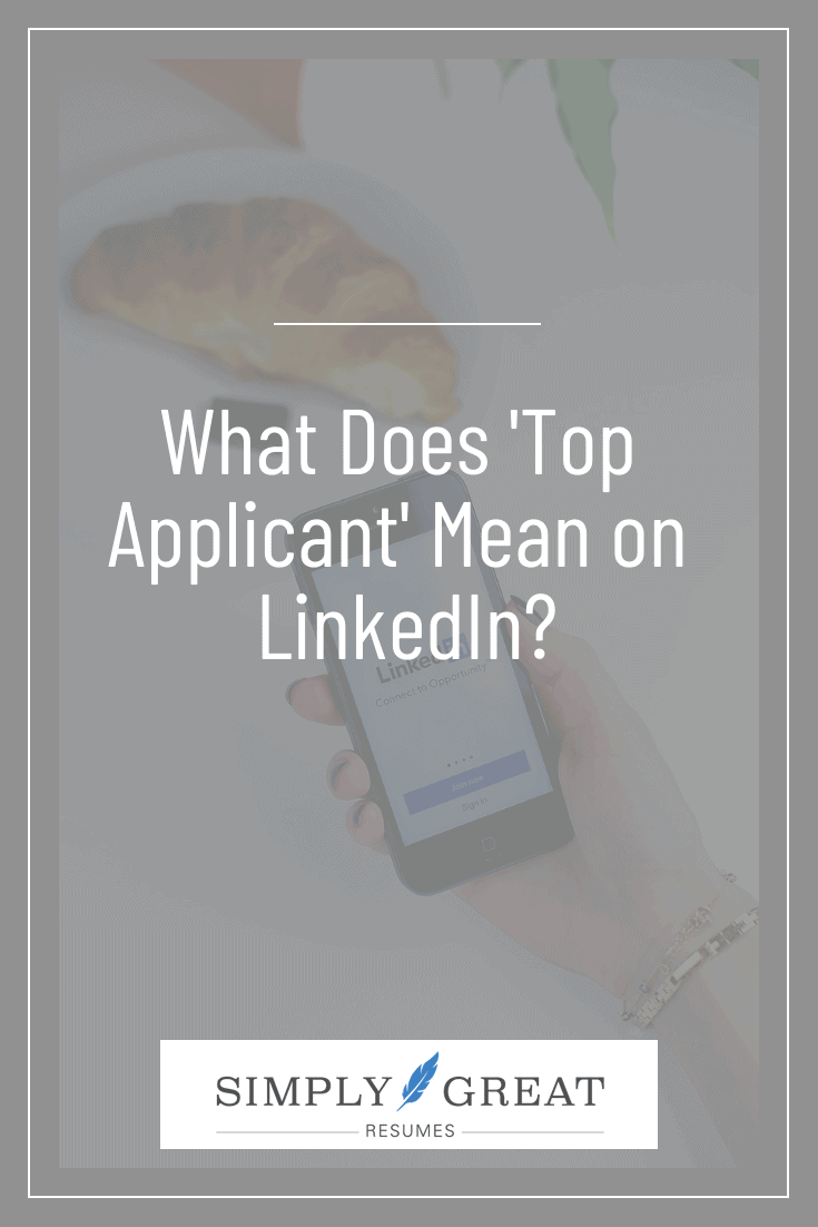 What Does 'Top Applicant' Mean on LinkedIn?