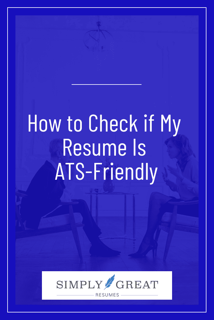 How to Check if My Resume Is ATS-Friendly