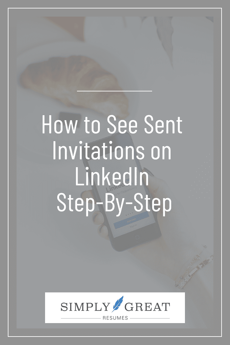 How to See Sent Invitations on LinkedIn
